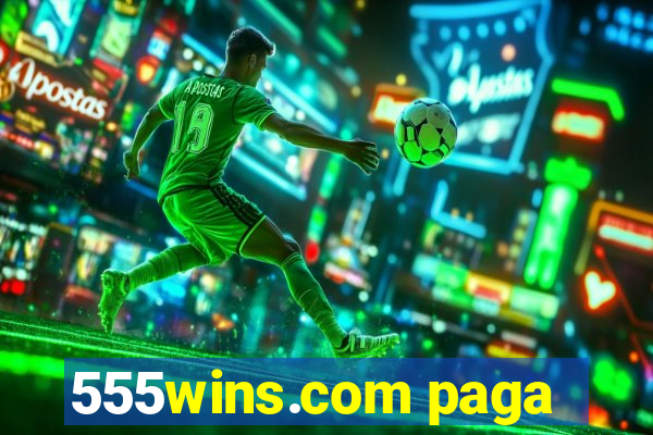 555wins.com paga